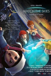 Мультфильм Watch the Skies 2026